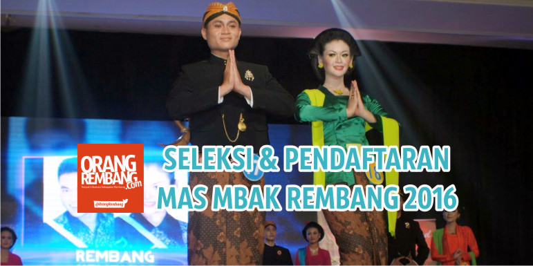 seleksi-pendaftaran-mas-mbak-rembang-2016.jpg