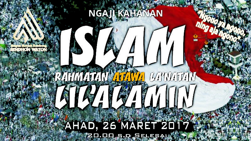 sendhon-waton-islam-rahmatan-atawa-lanatan-lilalamin.jpg